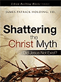 Shattering the Christ Myth